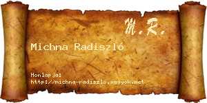 Michna Radiszló névjegykártya